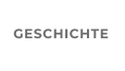 GESCHICHTE